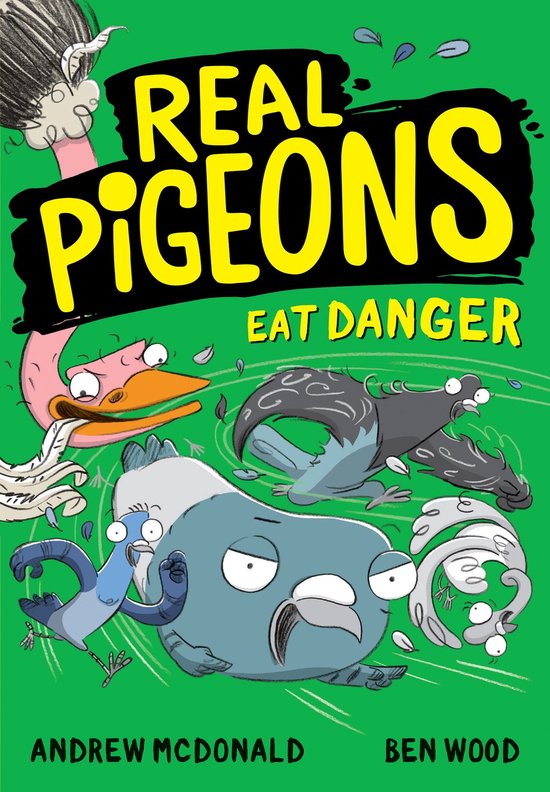 Real Pigeons series - Real Pigeons Eat Danger (Real Pigeons  ... - cover