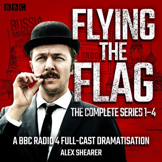 Flying the Flag: The Complete Series 1-4 - cover