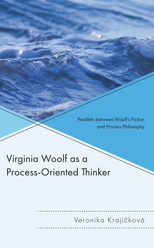 Contemporary Whitehead Studies- Virginia Woolf as a Process-Oriented Thinker