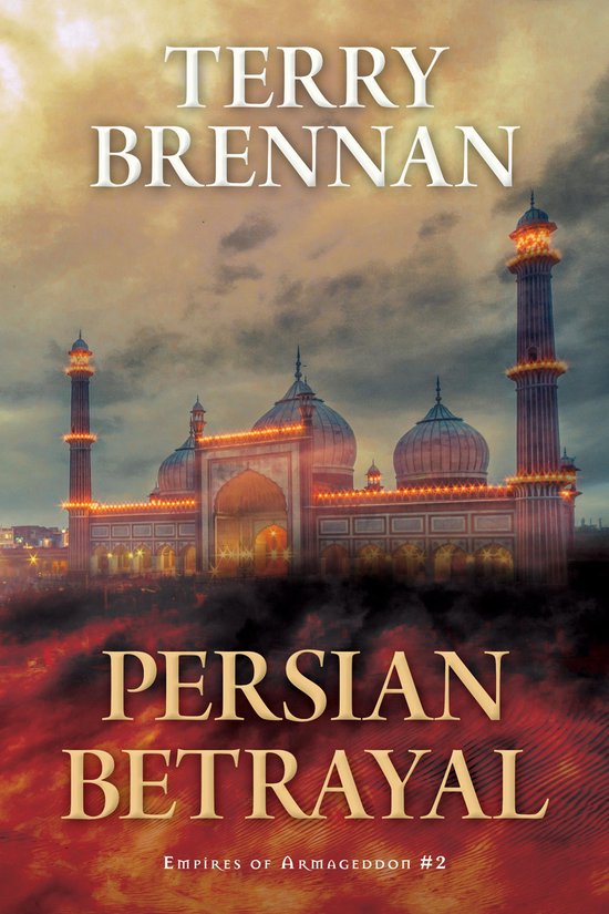 Empires of Armageddon - Persian Betrayal - cover