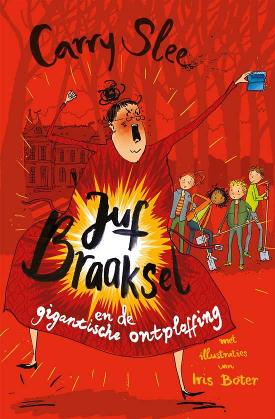 Juf Braaksel 6 - Juf Braaksel en de gigantische ontploffing - cover