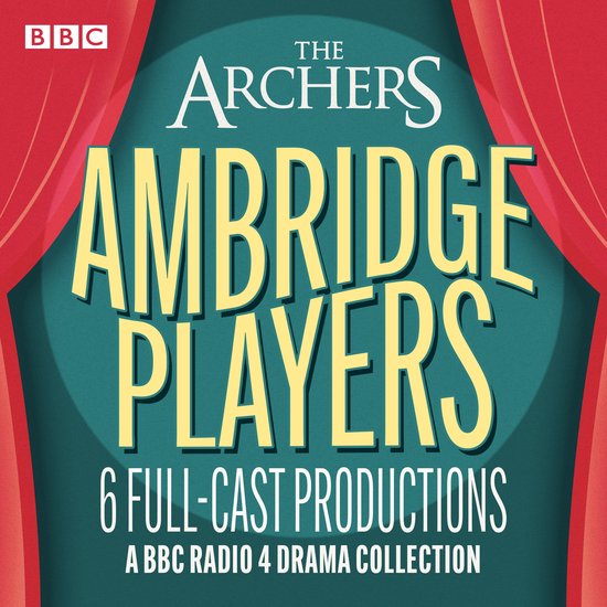 The Archers: The Ambridge Players - cover