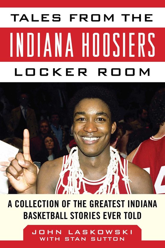 Tales from the Team - Tales from the Indiana Hoosiers Locker ... - cover