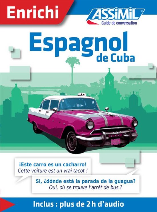 Guide de conversation Assimil - Espagnol de Cuba - Guide de  ... - cover