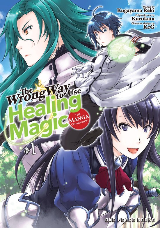 The Wrong Way to Use Healing Magic - The Wrong Way to Use He ... - cover