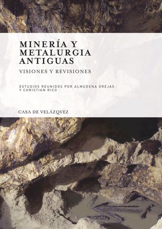 Collection de la Casa de Velázquez - Minería y metalurgia  ... - cover