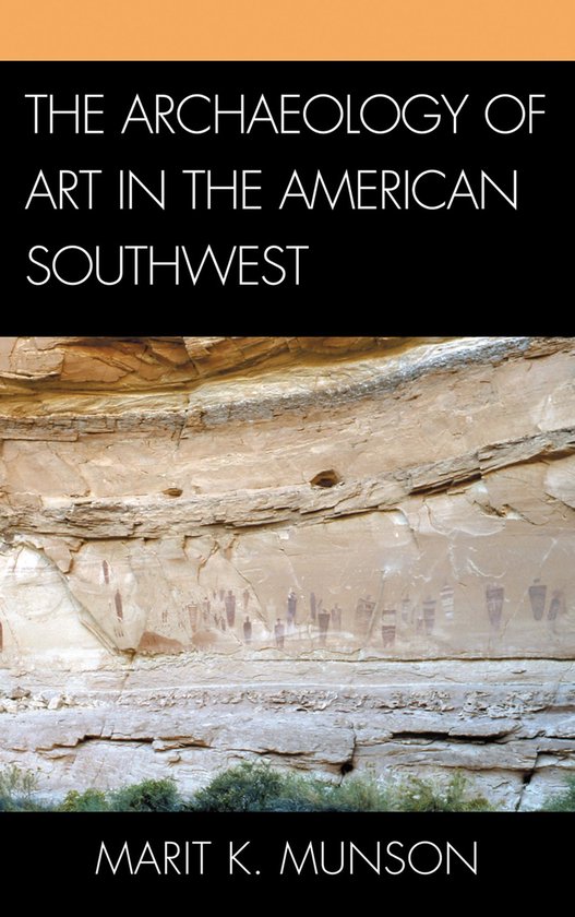 The Archaeology of Art in the American Southwest - cover