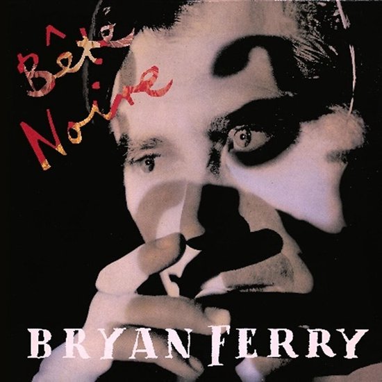 Bryan Ferry - Bête Noire (CD)
