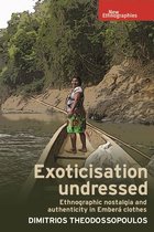 New Ethnographies - Exoticisation undressed