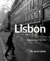 Lisbon: Fragments of the City
