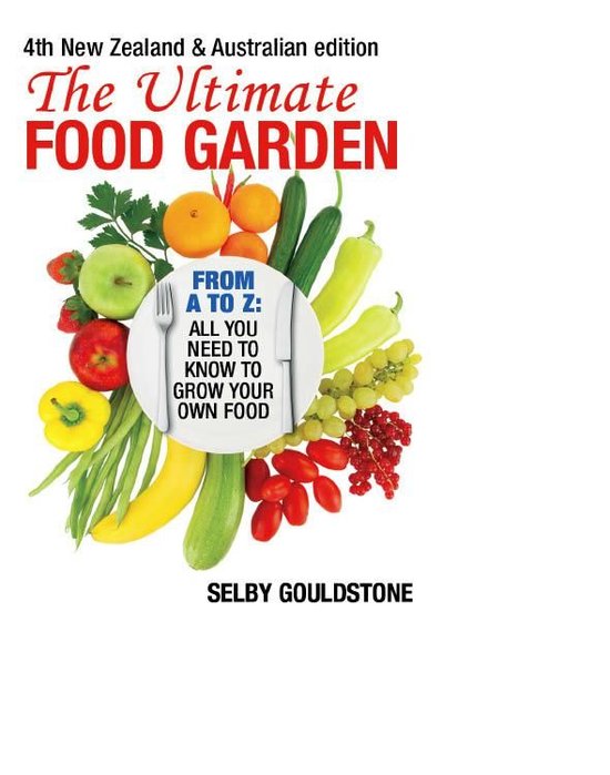 Growing Your Own Food-Bearing Plants - The Ultimate Food Gar ... - cover