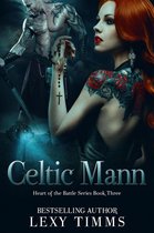 Heart of the Battle Series 3 - Celtic Mann
