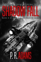 The War in Shadow Saga 6 - Shadow Fall