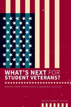 Omslag What’s Next for Student Veterans?