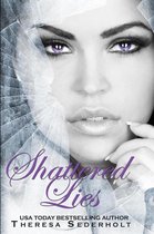 The Unraveled Trilogy 3 - Shattered Lies