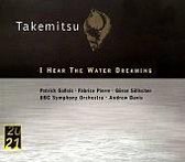 20/21 - Takemitsu: I Hear the Water Dreaming, etc