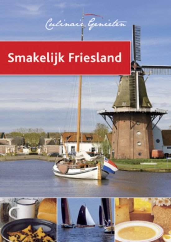 Cover van het boek 'Culinair genieten Smakelijk Friesland (set van 5)'