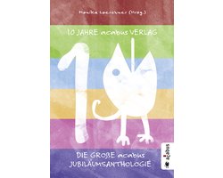10 Jahre acabus Verlag. Die große acabus Jubiläums-Anthologie
