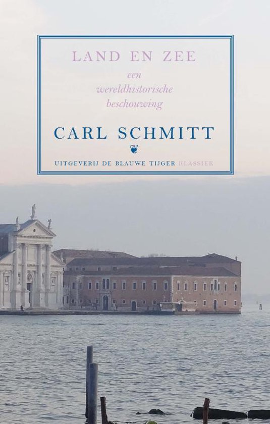 Klassiek - Land en zee, Carl Schmitt | 9789492161437 | Boeken | bol