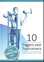 Triggers voor Professionals 1 -   10 Triggers voor toptrainers