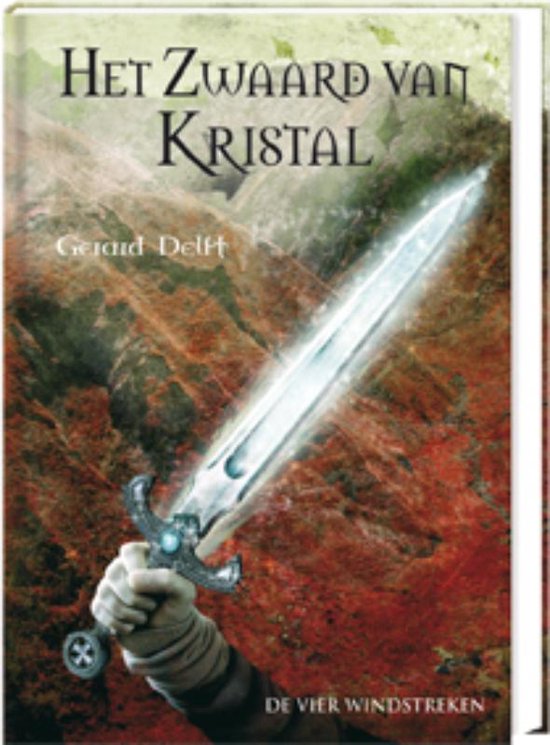 Cover van het boek 'Het zwaard van kristal' van Gerard Delft