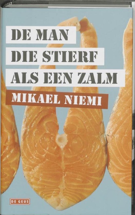 Cover van het boek 'De man die stierf als een zalm' van Mikael Niemi