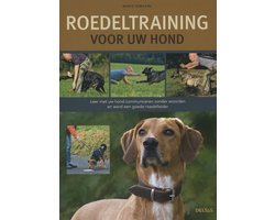 Roedeltraining voor uw hond