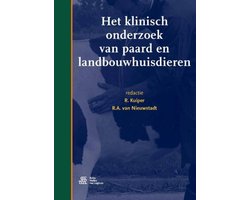 Het klinisch onderzoek van paard en landbouwhuisdieren