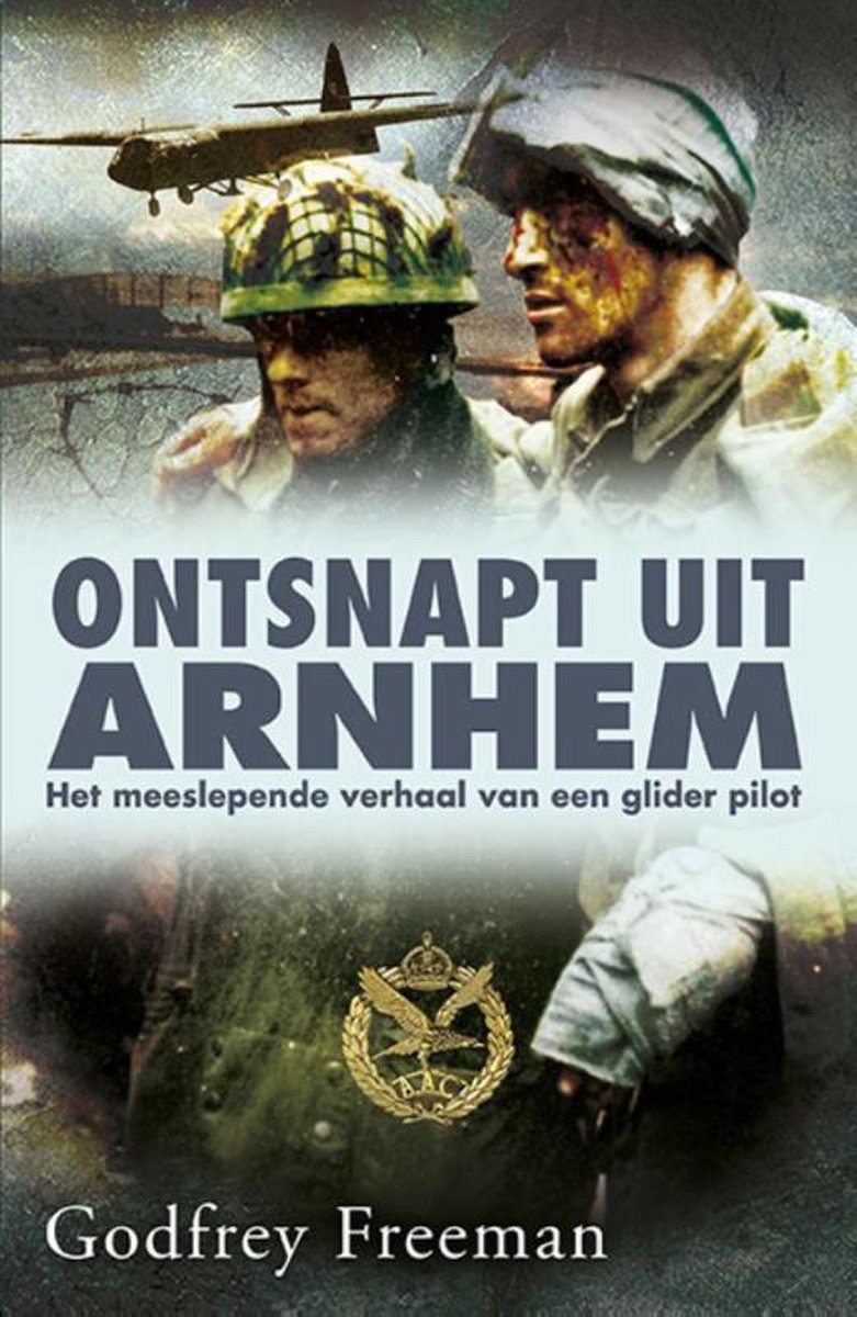 klok Kilometers gemiddelde Ontsnapt uit Arnhem, Godfrey Freeman | 9789045311210 | Boeken | bol.com