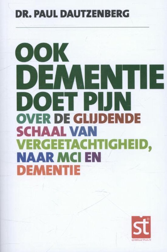 Cover van het boek 'Ook dementie doet pijn'