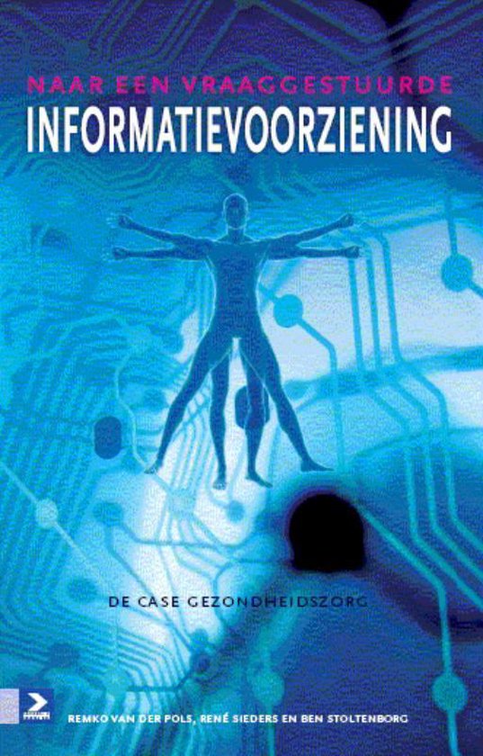 Naar een vraaggestuurde informatievoorziening - cover