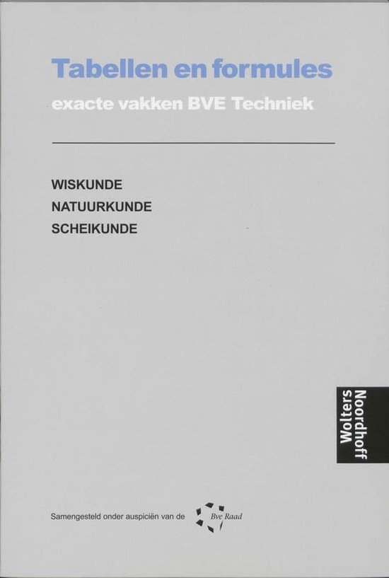 Techniek BVE - Tabellen en formules