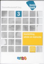 ThiemeMeulenhoff Zorg  - Voorlichting, advies en instructie niveau 3 Basisboek