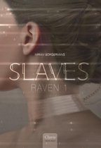Slaves 1 -   Raven 1