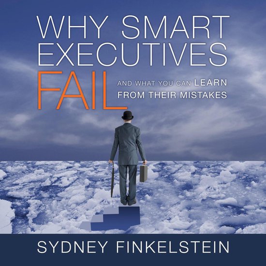 Why Smart Executives Fail - cover