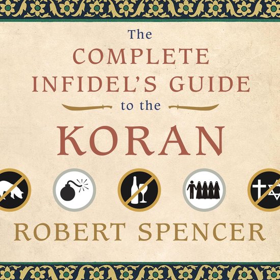 The Complete Infidel's Guide to the Koran - cover