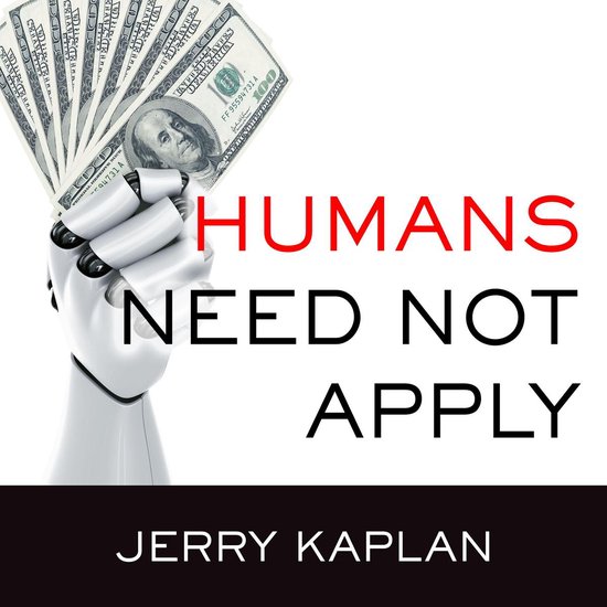 Humans Need Not Apply - cover