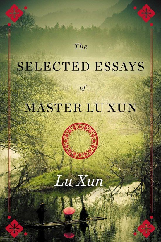 Selected Essays of Master Lu Xun - cover