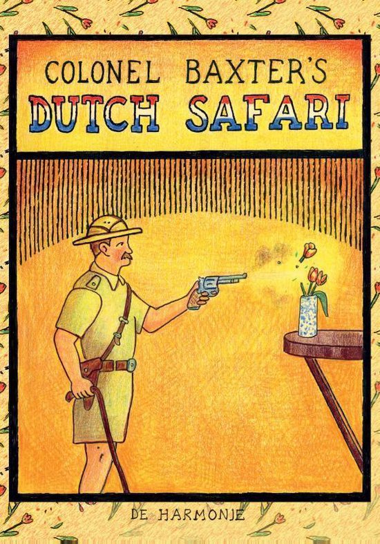 Colonel Baxter's Dutch safari - cover