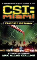 CSI: Miami - Florida Getaway