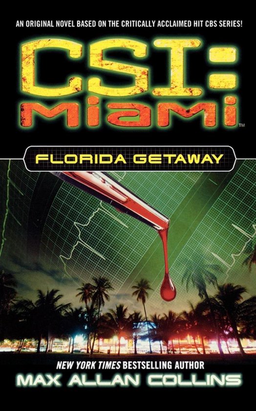 CSI Miami Florida Getaway (ebook), Max Allan Collins 9780743488662