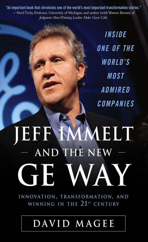 Jeff Immelt and the New GE Way: Innovation, Transformation a ... - cover