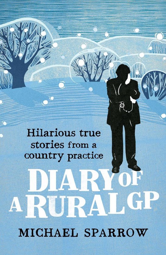 Country Doctor 3 - Diary of a Rural GP: Hilarious True Stori ... - cover