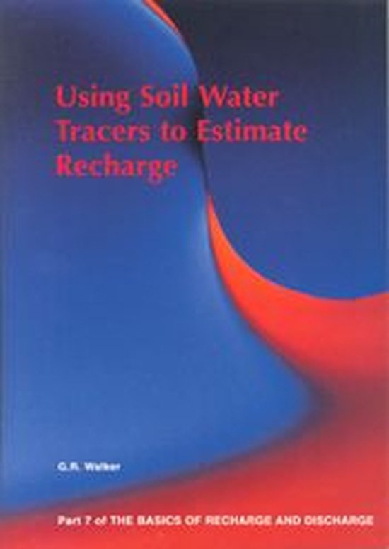 Using Soil Water Tracers to Estimate Recharge - Part 7 - cover
