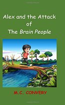 Alex and the Attack of the Brain People