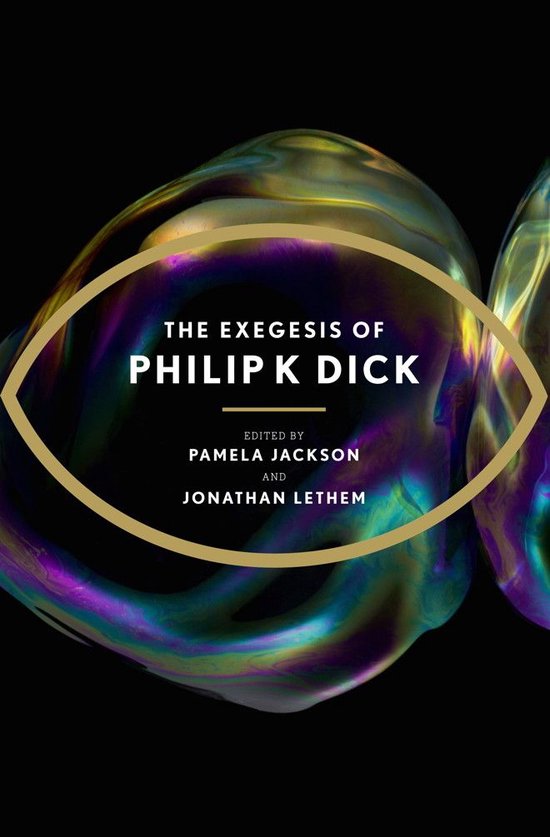 The Exegesis of Philip K Dick - cover