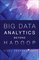 Big Data Analytics Beyond Hadoop