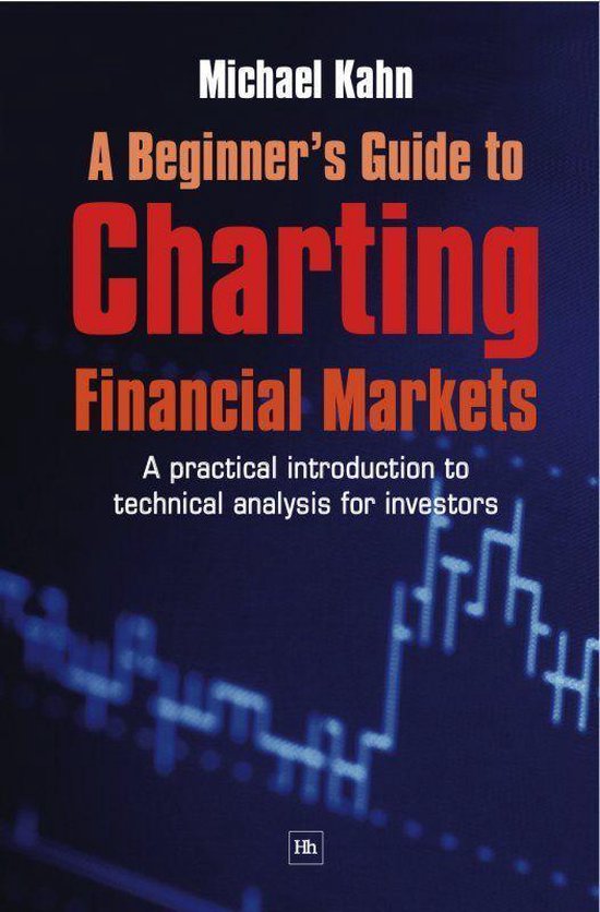 A Beginner's Guide to Charting Financial Markets - cover