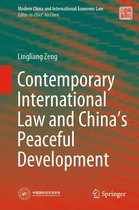 Modern China and International Economic Law - Contemporary International Law and China’s Peaceful Development