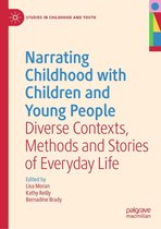 Studies in Childhood and Youth - Narrating Childhood with Children and Young People